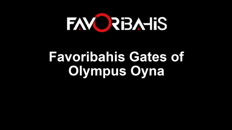 Favoribahis Gates of Olympus Oyna